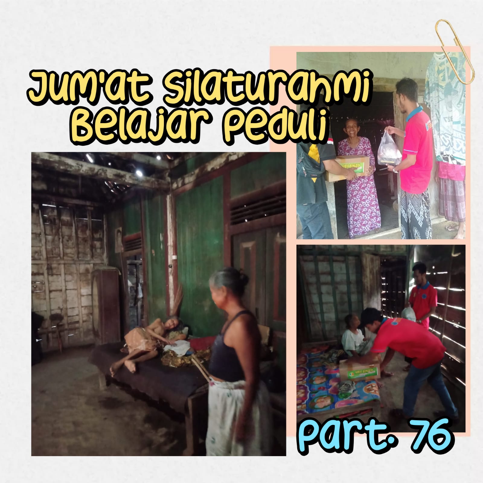 Jum’at Silaturahmi, Belajar Peduli Part. 76